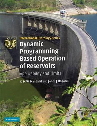 Cover image for Dynamic Programming Based Operation of Reservoirs: Applicability and Limits