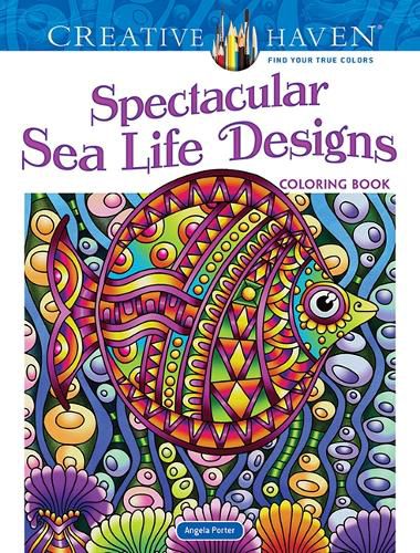 Cover image for Creative Haven Spectacular Sea Life Designs Coloring Book