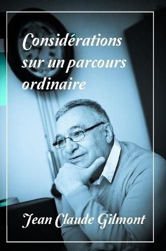 Cover image for Considerations sur un parcours ordinaire