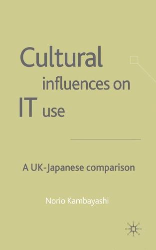 Cover image for Cultural Influences on IT Use: A UK - Japanese Comparison