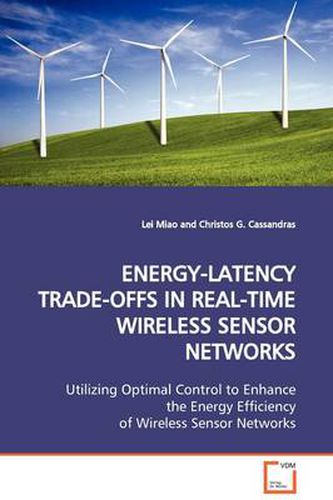 Cover image for Energy-Latency Trade-Offs in Real-Time Wireless Sensor Networks