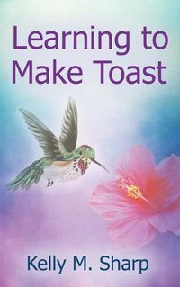 Cover image for Learning to Make Toast