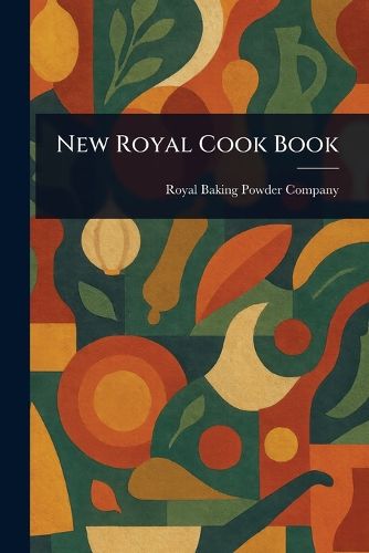 Cover image for New Royal Cook Book