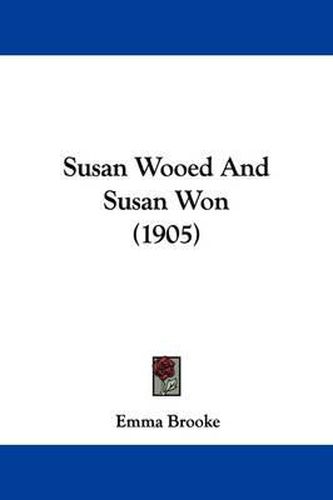 Susan Wooed and Susan Won (1905)