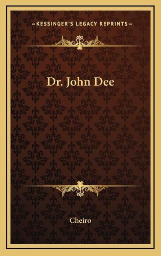 Dr. John Dee