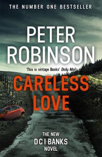 Cover image for Careless Love: DCI Banks 25
