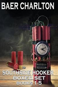 Cover image for The Southside Hooker Series: Books 1-5 Boxed Set