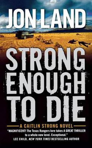 Cover image for Strong Enough to Die: A Caitlin Strong Novel