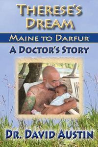 Cover image for Therese's Dream: Maine to Darfur: A Doctor's Story