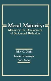 Cover image for Moral Maturity: Measuring the Development of Sociomoral Reflection