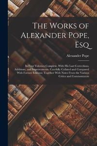 Cover image for The Works of Alexander Pope, Esq