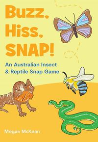 Cover image for Buzz, Hiss, Snap! Australian Reptiles Snap Game
