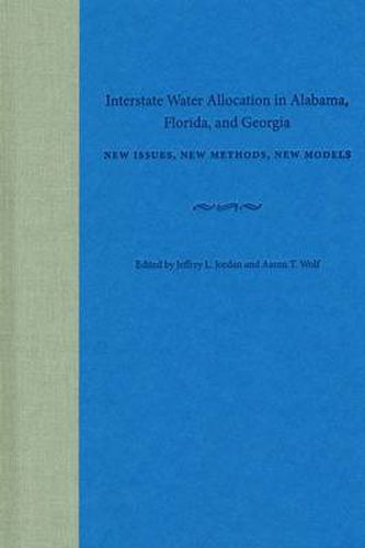 Cover image for Interstate Water Allocation in Alabama, Florida and Georgia: New Issues, New Methods, New Models