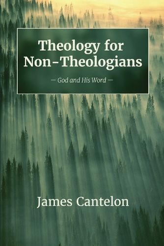 Theology for Non-Theologians