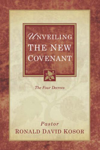 Cover image for Unveiling the New Covenant