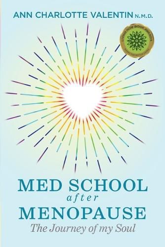 Cover image for MED SCHOOL after MENOPAUSE: The Journey of my Soul