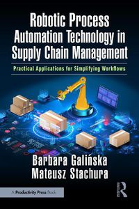 Cover image for Robotic Process Automation Technology in Supply Chain Management