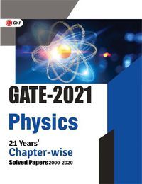 Cover image for Gate 2021 Physics 21 Years' Chapter-Wise Solved Papers