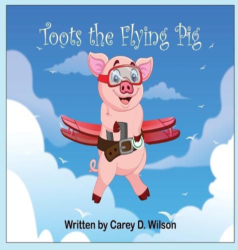 Cover image for Toots the Flying Pig