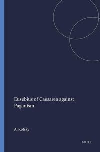 Cover image for Eusebius of Caesarea against Paganism