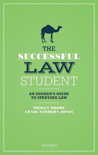 Cover image for The Successful Law Student: An Insider's Guide to Studying Law