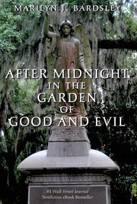 Cover image for After Midnight in the Garden of Good and Evil