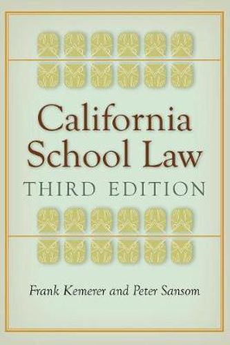 Cover image for California School Law: Third Edition