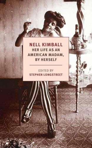 Nell Kimball: Her Life as an American Madam, by Herself