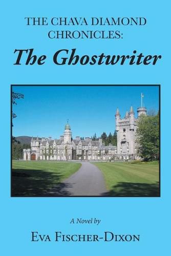 The Chava Diamond Chronicles: The Ghostwriter