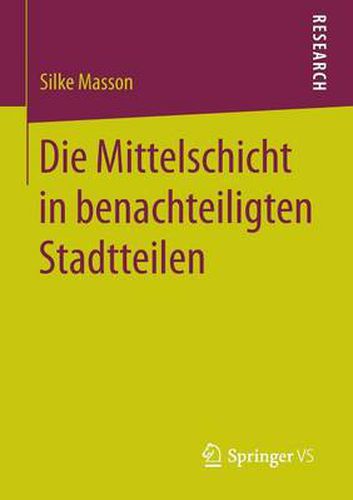 Cover image for Die Mittelschicht in Benachteiligten Stadtteilen
