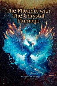Cover image for The Phoenix With The Chrystal Plumage