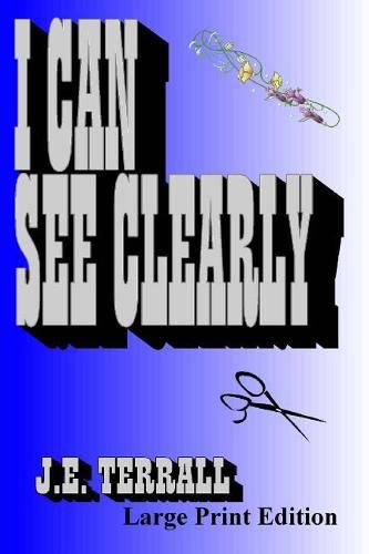 Cover image for I Can See Clearly: Large Print Edition