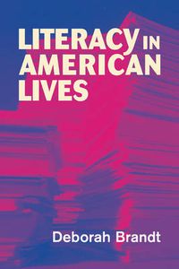 Cover image for Literacy in American Lives