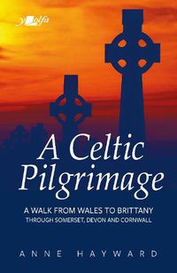 Cover image for Celtic Pilgrimage, A