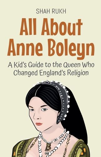 Cover image for All About Anne Boleyn