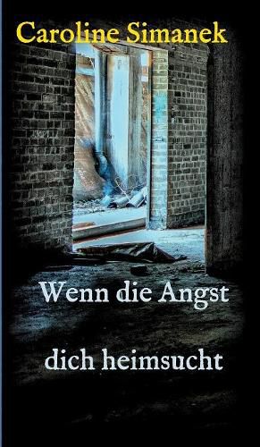 Cover image for Wenn die Angst dich heimsucht