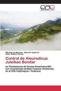 Cover image for Control de Aleurodicus Juleikae Bondar