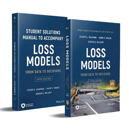 Cover image for Loss Models: From Data to Decisions: Book + Solutions Manual Set