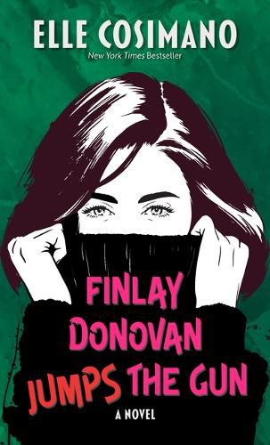 Cover image for Finlay Donovan Jumps the Gun