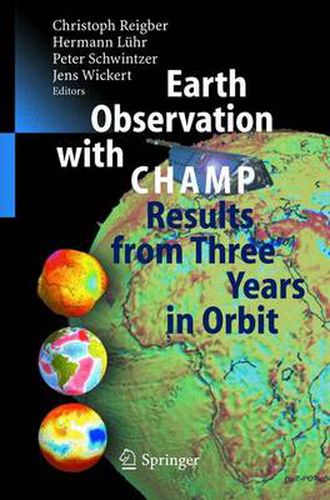 Earth Observation with CHAMP: Results from Three Years in Orbit