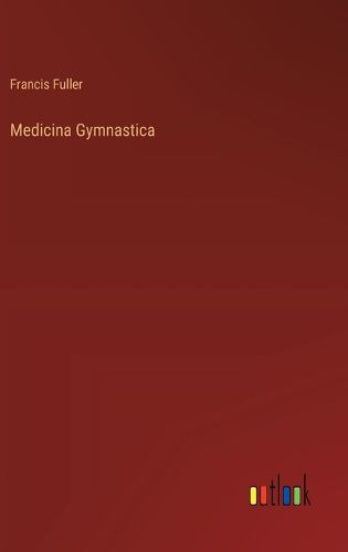 Cover image for Medicina Gymnastica