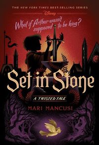 Cover image for Set in Stone (Disney: A Twisted Tale #15)