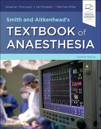 Cover image for Smith and Aitkenhead's Textbook of Anaesthesia