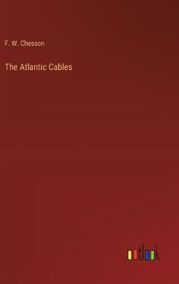 Cover image for The Atlantic Cables