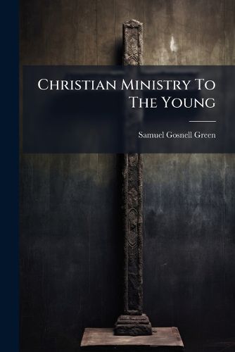 Cover image for Christian Ministry to the Young...