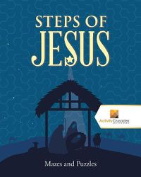 Cover image for Steps of Jesus: Mazes and Puzzles