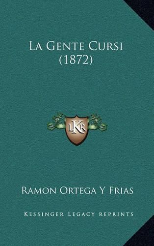 Cover image for La Gente Cursi (1872)