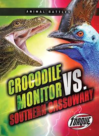 Cover image for Crocodile Monitor vs. Southern Cassowary