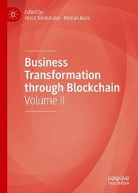 Cover image for Business Transformation through Blockchain: Volume II