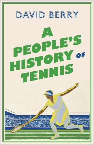Cover image for A People's History of Tennis